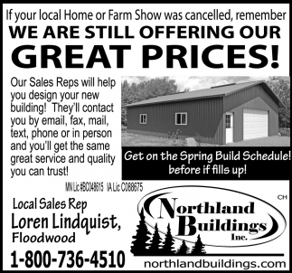 We Are Still Offering Our Great Prices!, Northland Buildings, Little Falls, MN