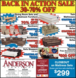 Back In Action Sale 30-70% Off, Anderson Furniture, Duluth, MN