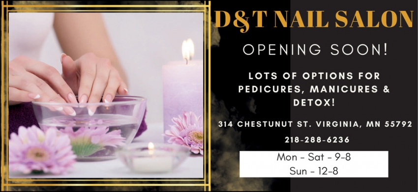 Opening Soon!, D&T Nail Salon