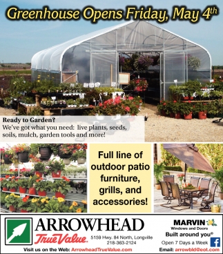 Greenhouse Opens Friday May 4th Arrowhead True Value Longville Mn
