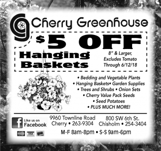 $5 Off, Cherry Greenhouse, Chisholm, MN